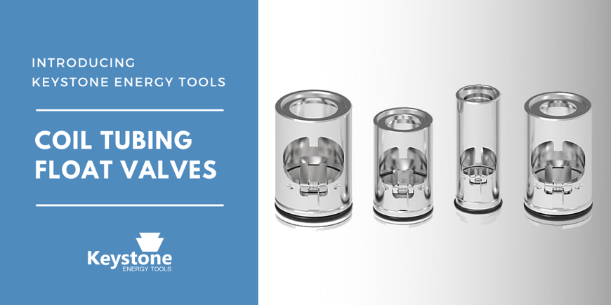 Coil tubing float valves - Keystone energy